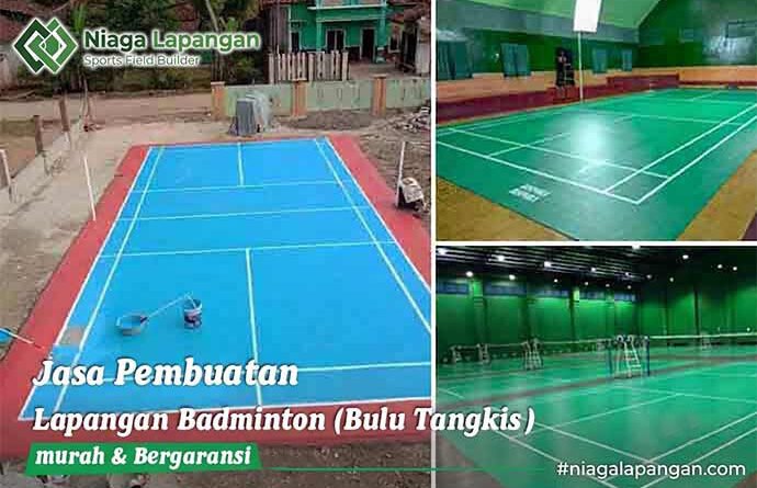 Jasa Pembuatan Lapangan Badminton