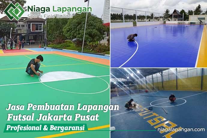 Jasa Pembuatan Lapangan Futsal Jakarta Pusat