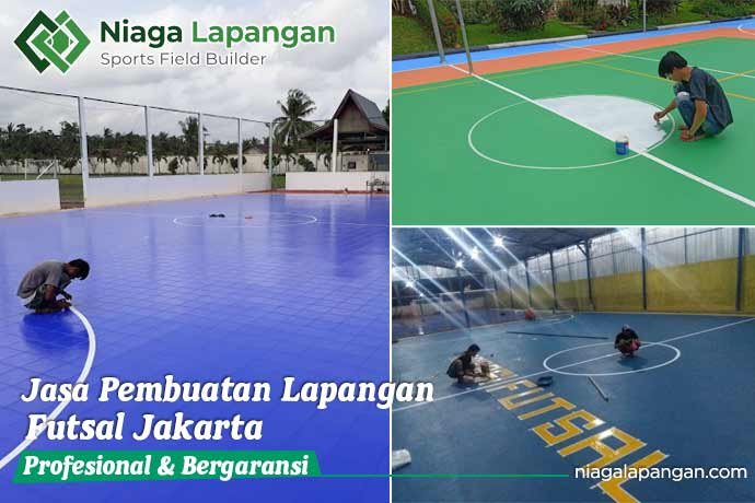 Jasa Pembuatan Lapangan Futsal Jakarta