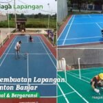 Jasa Pembuatan Lapangan Badminton Banjar Jasa Pembuatan Lapangan Badminton Banjar