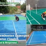 Jasa Pembuatan Lapangan Badminton Cimahi Jasa Pembuatan Lapangan Badminton Cimahi