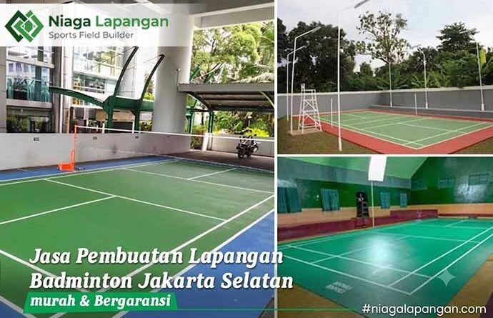 Jasa Pembuatan Lapangan Badminton Jakarta Selatan