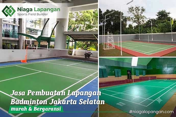 Jasa Pembuatan Lapangan Badminton Jakarta Selatan