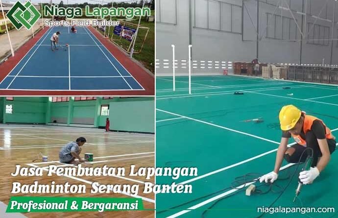 Jasa Pembuatan Lapangan Badminton Serang Banten