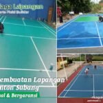 Jasa Pembuatan Lapangan Badminton Subang Jasa Pembuatan Lapangan Badminton Subang