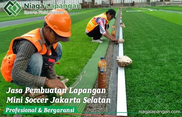 Jasa Pembuatan Lapangan Mini Soccer Jakarta Selatan