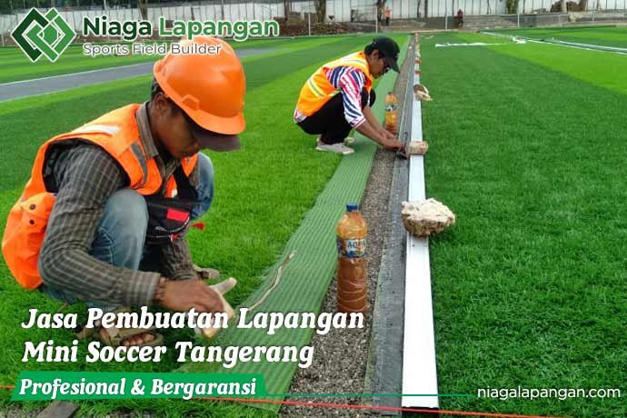 Jasa Pembuatan Lapangan Mini Soccer Tangerang