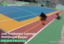 Jasa Pembuatan Lapangan Multifungsi Banjar Jasa Pembuatan Lapangan Multifungsi Banjar