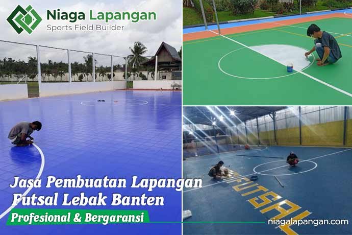 Jasa Pembuatan Lapangan Futsal Lebak Banten