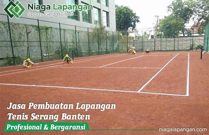 Jasa Pembuatan Lapangan Tenis Serang Banten